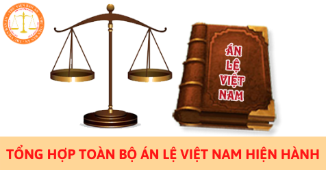 Tổng hợp 43 án lệ của Việt Nam hiện hành