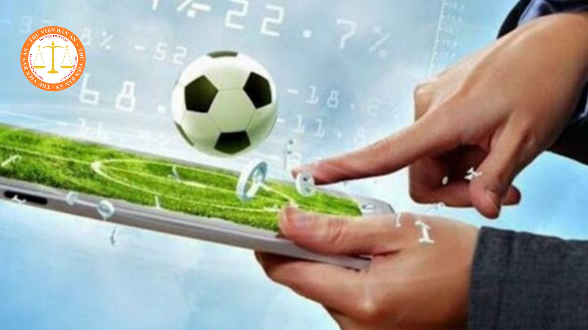 What are the types of betting? How to place a bet on international soccer legally in Vietnam?