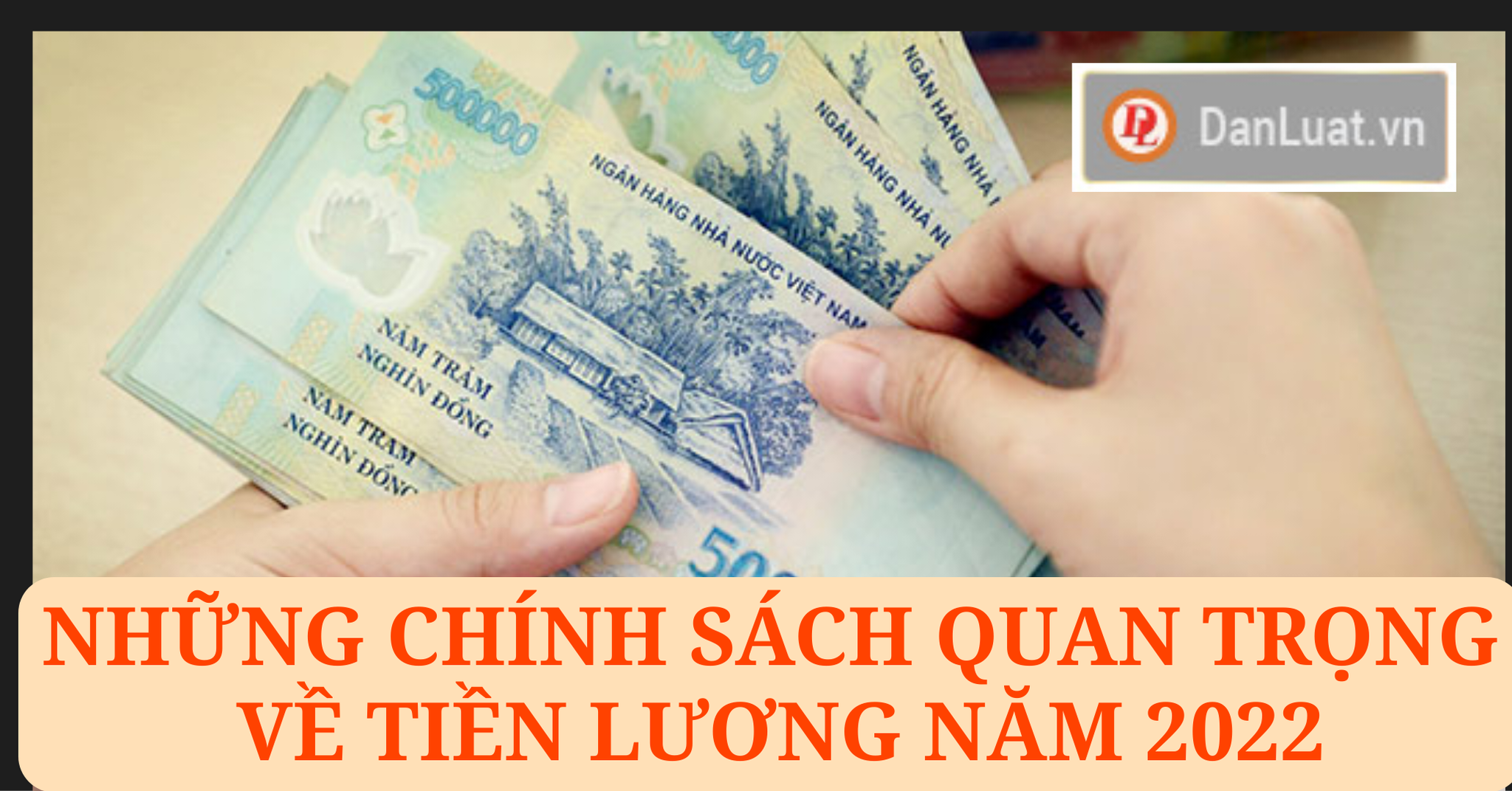chinh-sach-tien-luong-2022
