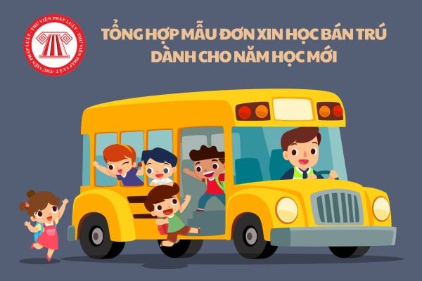 https://cdn.thuvienphapluat.vn/uploads/gdcd-ktpl/BN/tong-hop-mau-don-xin-hoc-ban-tru-nam-hoc-2026-2027.jpg