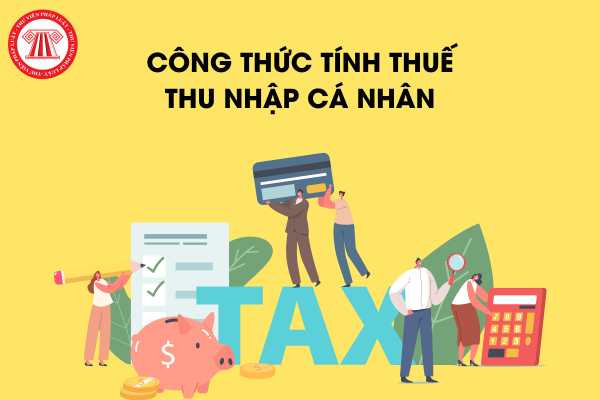 Công thức tính thuế TNCN