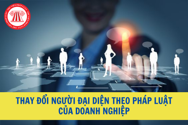 thay đổi người đại diện pháp luật