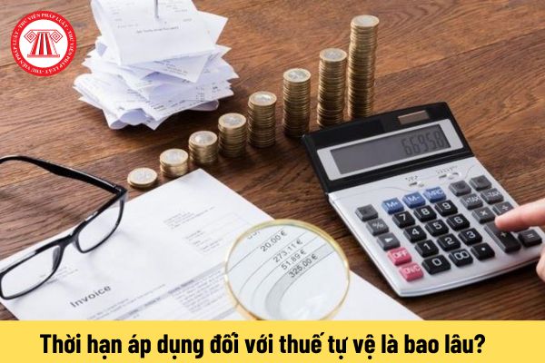 Thời hạn áp dụng đối với thuế tự vệ là bao lâu? Thuế tự vệ được áp dụng theo điều kiện nguyên tắc như thế nào?