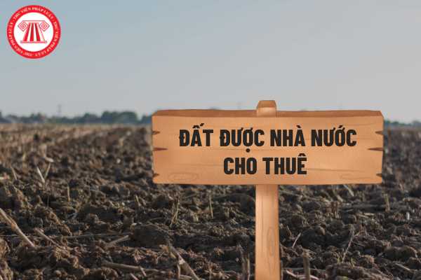 đất được nhà nước cho thuê