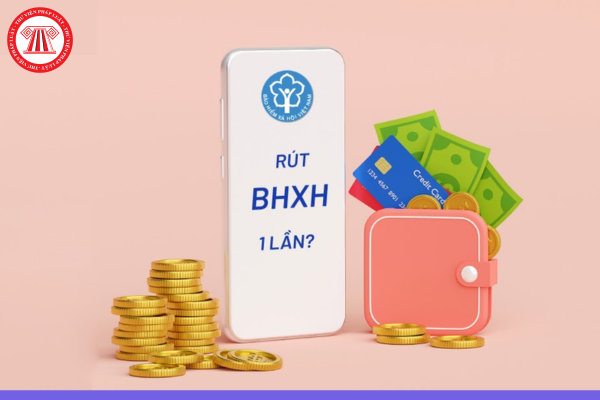 rút BHXH 1 lần