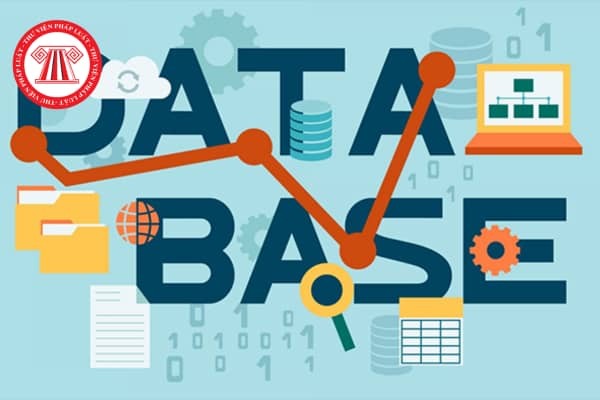 Cơ sở dữ liệu là gì;Việc quản lý cơ sở dữ liệu quốc gia được quy định như thế nào