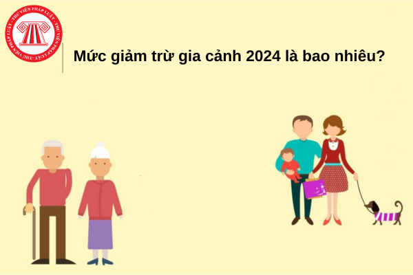 mức giảm trừ gia cảnh 2024