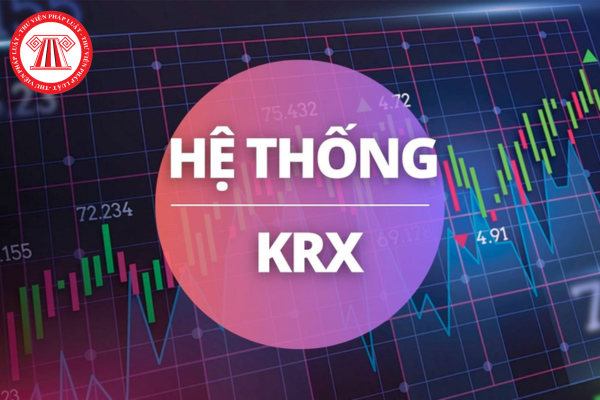 KRX là gì? Hệ thống KRX khi nào vận hành?