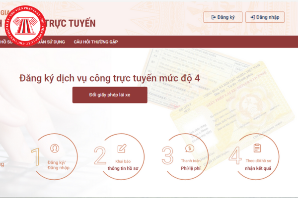 Hướng dẫn đổi GPLX trực tuyến trên Cổng dịch vụ công