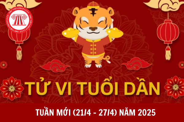 Tham khảo tử vi tài lộc người tuổi Dần tuần mới từ 21 đến 27 tháng 4 năm 2025