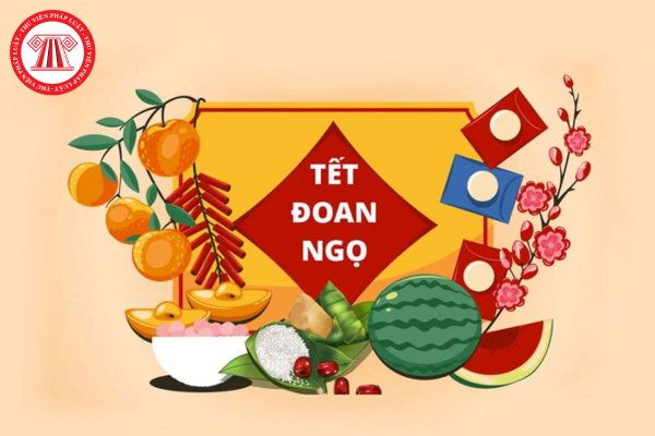 Tết Đoan Ngọ 2025 thứ mấy, ngày mấy? Tết Đoan Ngọ có phải ngày nghỉ lễ, tết của người lao động không?