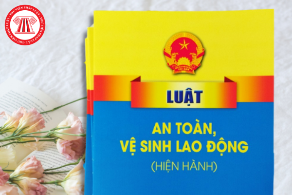 Luật An toàn vệ sinh lao động mới nhất là năm nào? Tổng hợp một số văn bản dưới dẫn Luật An toàn vệ sinh lao động?