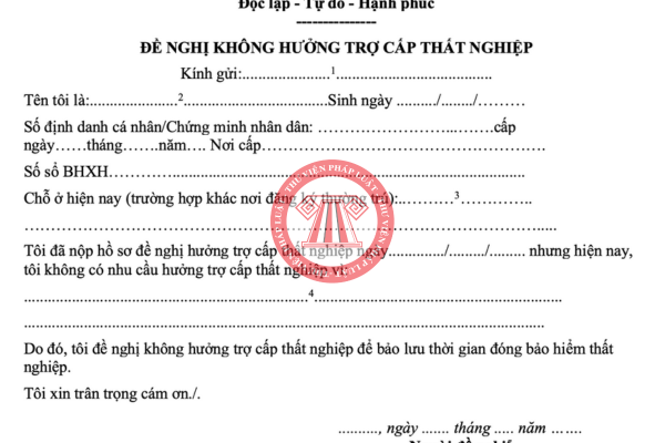 Tải về mẫu đề nghị không hưởng trợ cấp thất nghiệp 2025