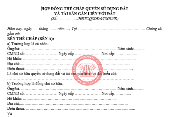 Tải về mẫu hợp đồng thế chấp quyền sử dụng đất mới nhất năm 2025