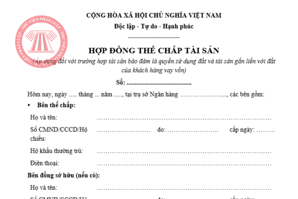 Tải về mẫu hợp đồng thế chấp bằng tài sản mới nhất 2025