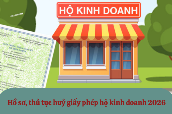 hủy giấy phép hộ kinh doanh 2026
