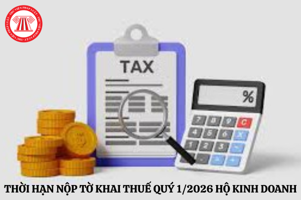 khai thuế quý 1/2026 hộ kinh doanh