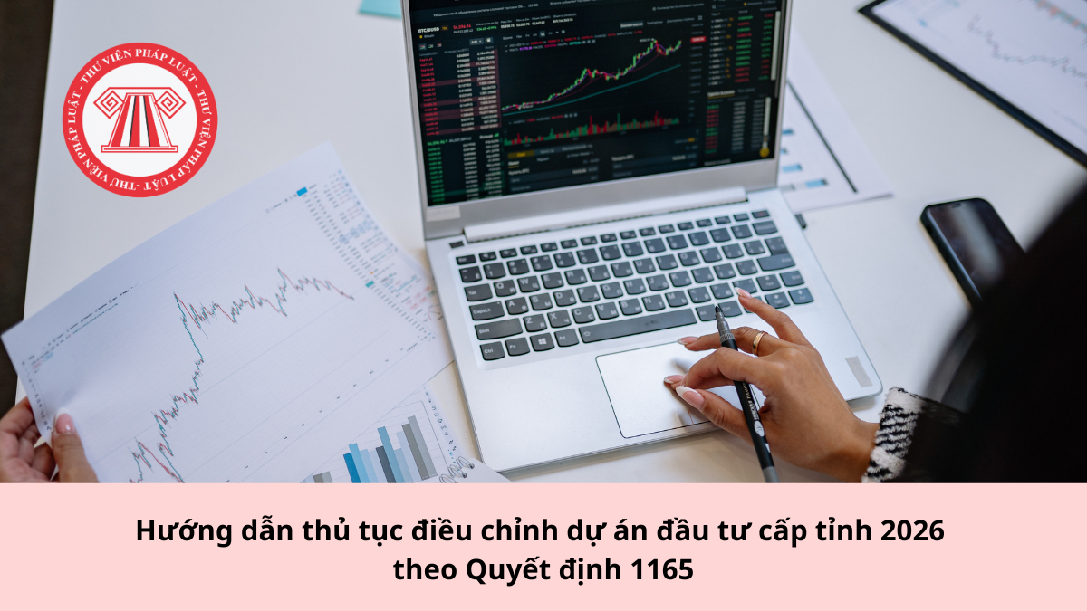 Hướng dẫn thủ tục điều chỉnh dự án đầu tư