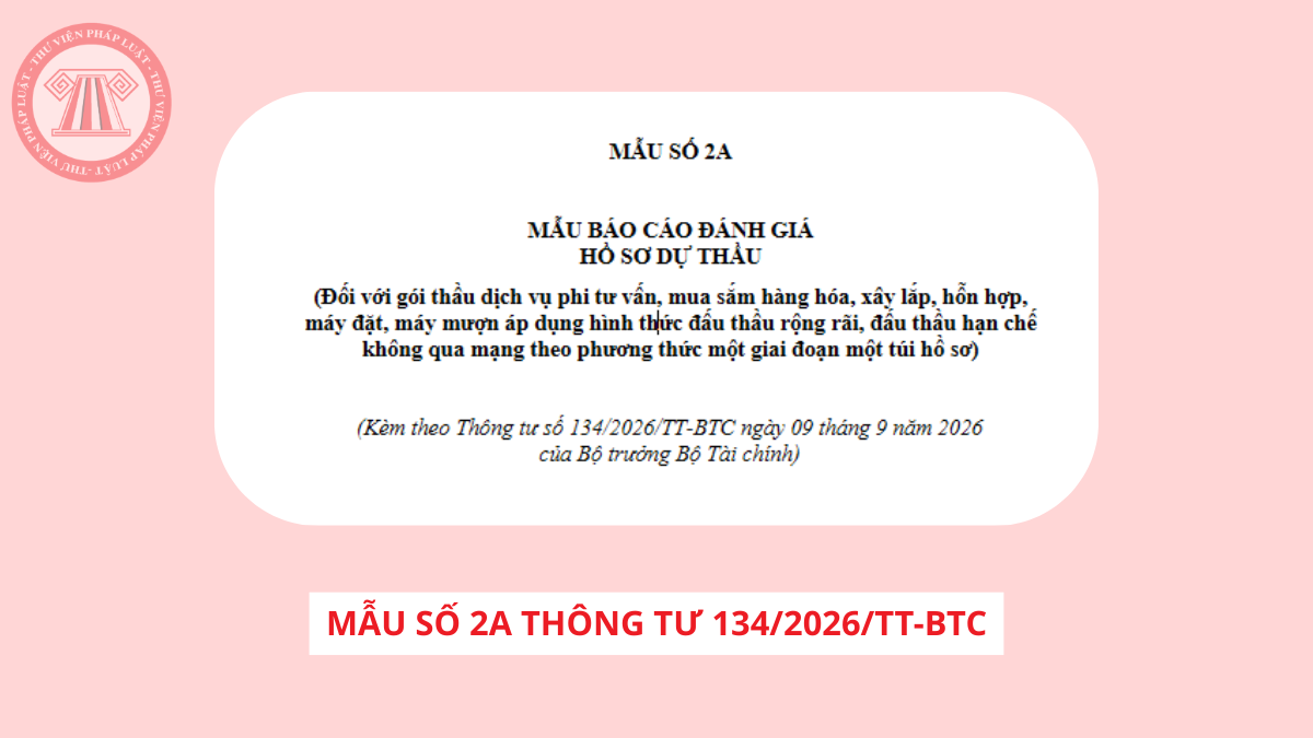 Tải mẫu báo cáo đánh giá hồ sơ dự thầu theo phương thức một giai đoạn một túi hồ sơ mới nhất 2026