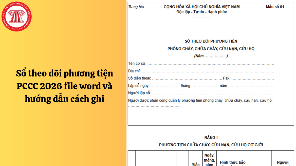 Sổ theo dõi phương tiện PCCC 2026 file word và hướng dẫn cách ghi