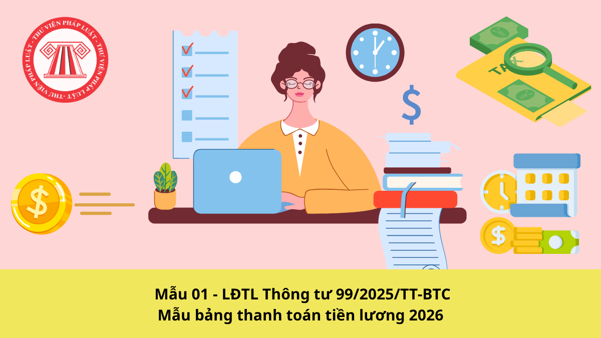 Tải về file word Mẫu 01 - LĐTL Thông tư 99/2025/TT-BTC