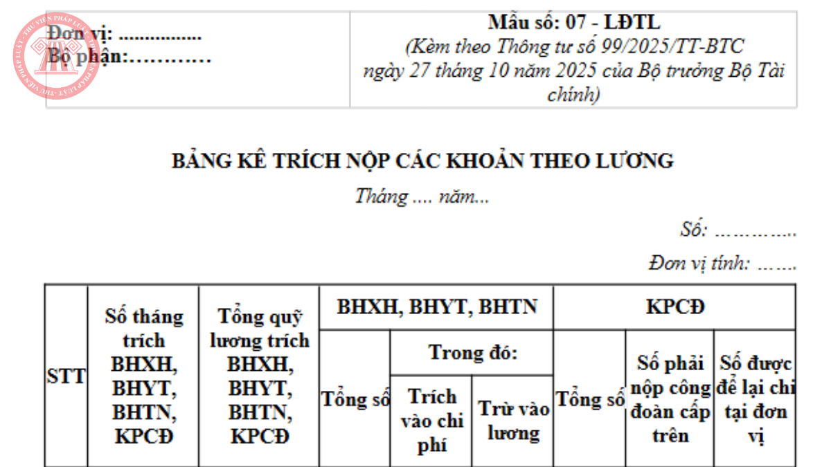 Tải về file word Mẫu 07 - LĐTL Thông tư 99/2025/TT-BTC Mẫu bảng kê trích nộp các khoản theo lương