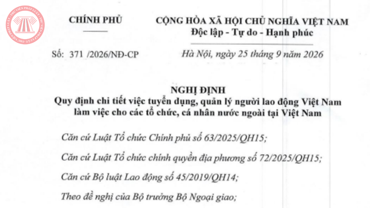 Nghị định 371/2026/NĐ-CP PDF về tuyển dụng người lao động Việt Nam cho tổ chức, cá nhân nước ngoài