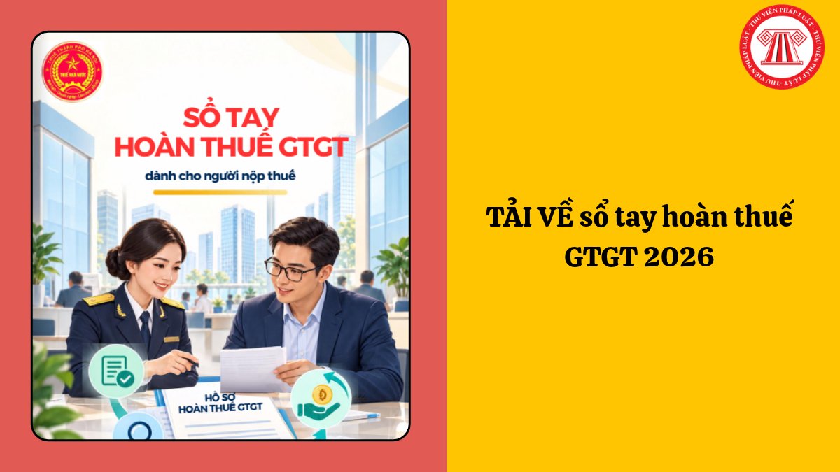 TẢI VỀ sổ tay hoàn thuế GTGT 2026