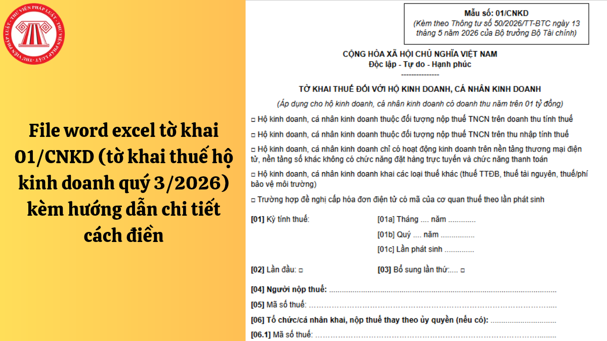 File word excel tờ khai 01/CNKD (tờ khai thuế hộ kinh doanh quý 3/2026) kèm hướng dẫn chi tiết cách điền