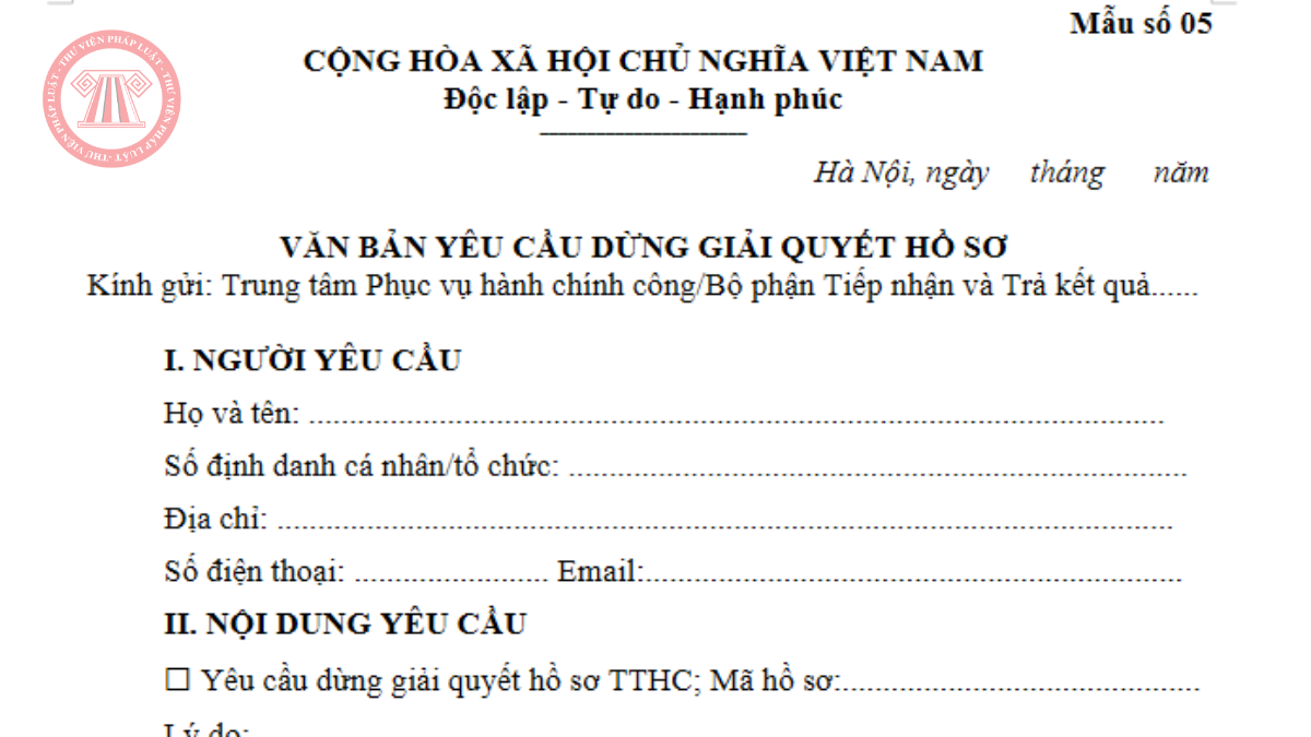Mẫu số 05 Thông tư 13/2026/TT-BTP Mẫu văn bản yêu cầu dừng giải quyết hồ sơ 2026