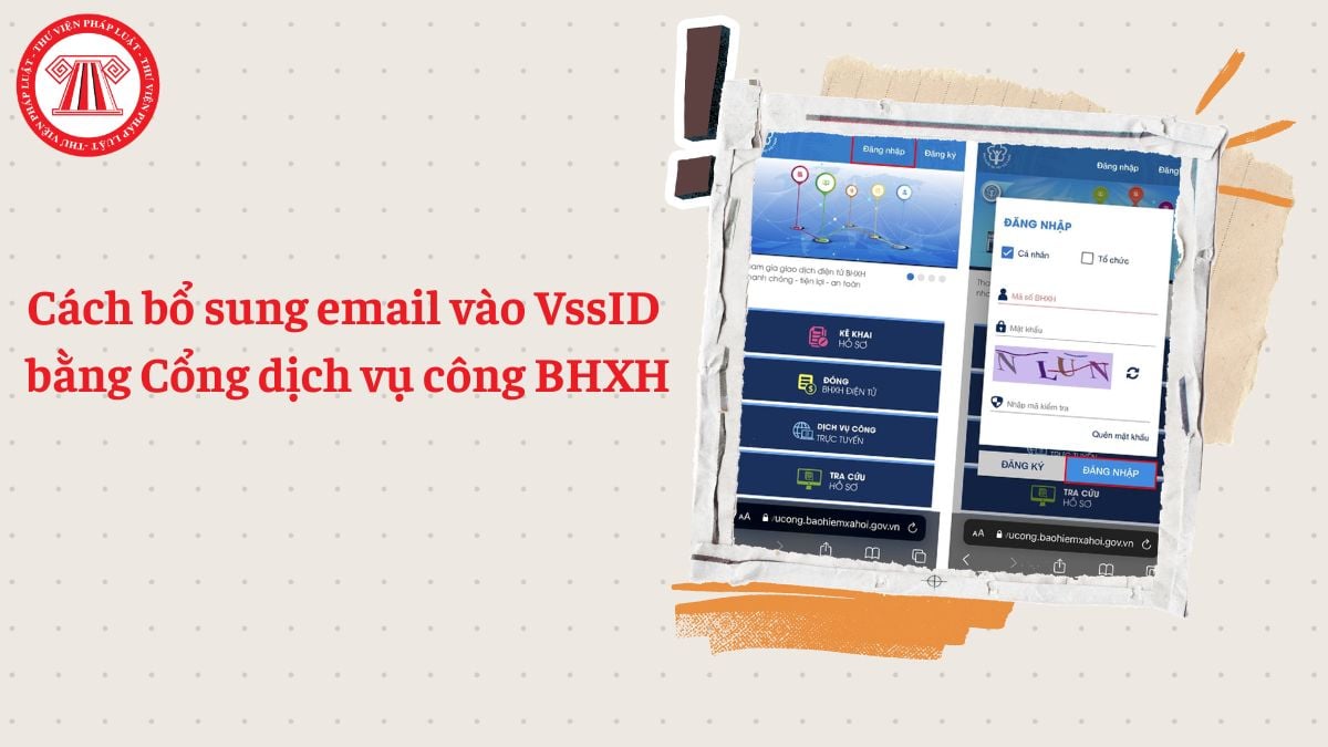 Cách bổ sung email vào VssID bằng Cổng dịch vụ công BHXH