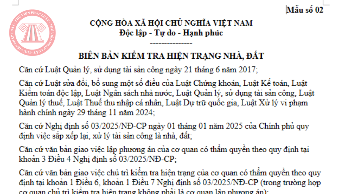 Mẫu số 02 Nghị định 03/2025/NĐ-CP Mẫu biên bản kiểm tra hiện trạng nhà đất mới nhất