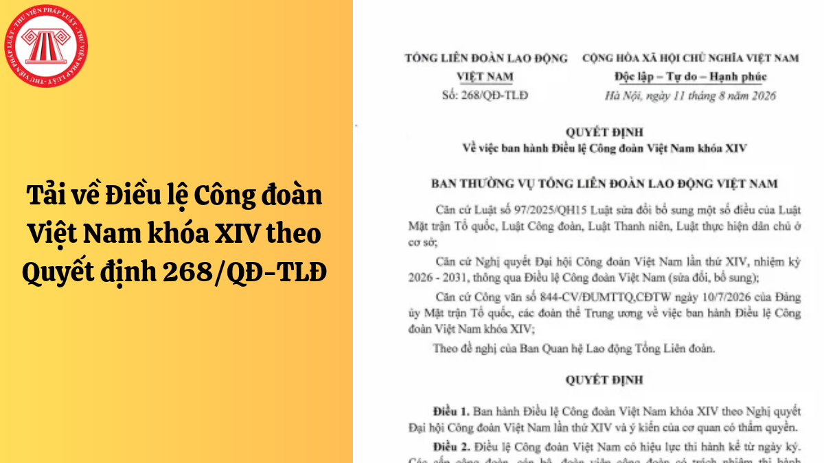 Tải về Điều lệ Công đoàn Việt Nam khóa XIV theo Quyết định 268/QĐ-TLĐ