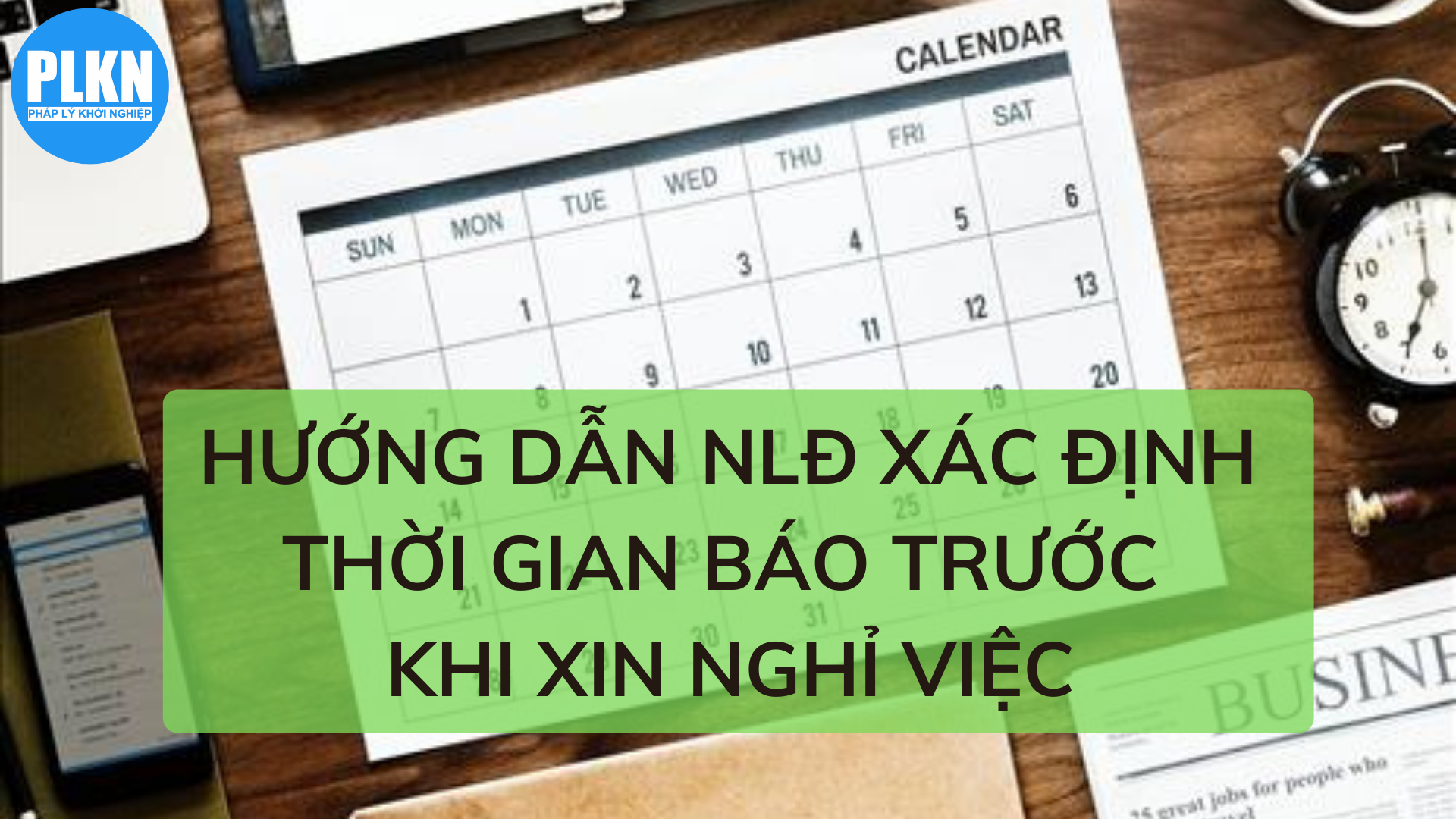 Hướng dẫn Cách tính 30 ngày nghỉ việc theo quy định của pháp luật Việt Nam