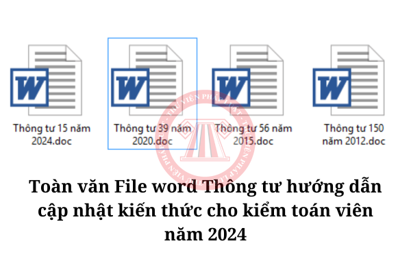 File word Thông tư hướng dẫn cập nhật kiến thức cho kiểm toán viên năm 2024