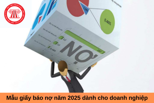 Mẫu giấy báo nợ năm 2025 dành cho doanh nghiệp
