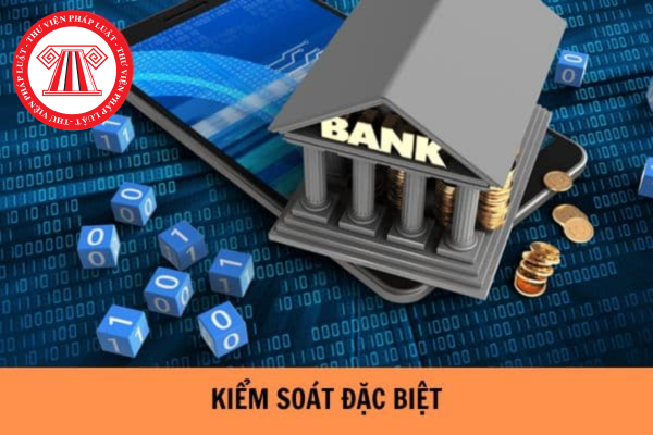 kiểm soát đặc biệt