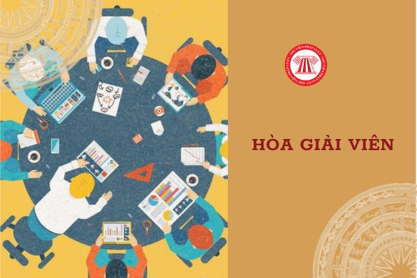 Đã chấp hành xong bản án có được làm hòa giải viên lao động?