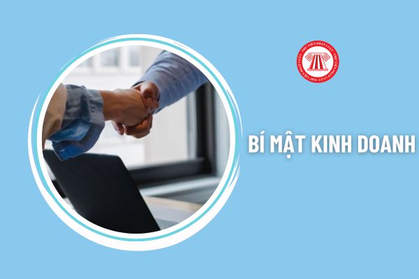 06 nội dung chủ yếu khi thỏa thuận về bảo vệ bí mật kinh doanh là gì?