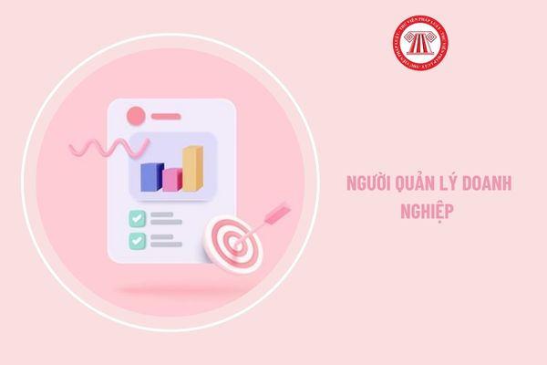 Nội dung đánh giá chất lượng người quản lý doanh nghiệp nhà nước gồm những gì?