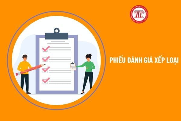 Mẫu số 02 phiếu đánh giá xếp loại công chức theo quy định mới nhất có dạng ra sao?