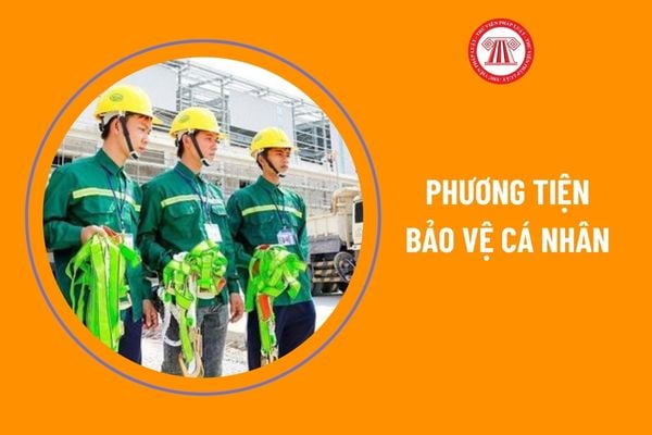 Người lao động làm việc trong núi có được trang bị phương tiện bảo vệ cá nhân không?