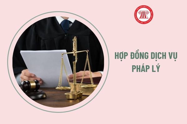 Hợp đồng dịch vụ pháp lý cần có những nội dung cơ bản nào?