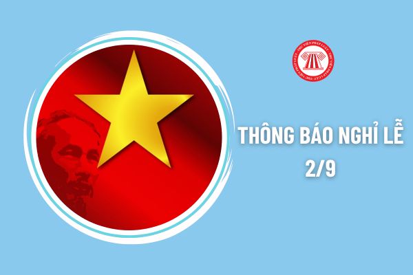 Cách tạo mẫu thông báo nghỉ lễ 2 9 2024 chuyên nghiệp dành cho công ty?