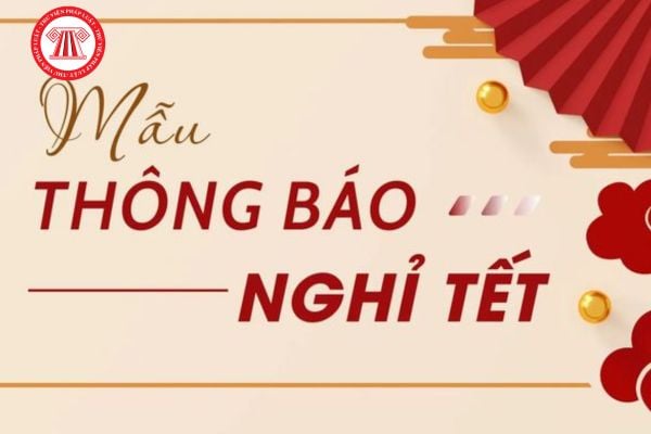 Mẫu thông báo nghỉ tết âm lịch 2025 qua email mới nhất dành cho doanh nghiệp như thế nào?