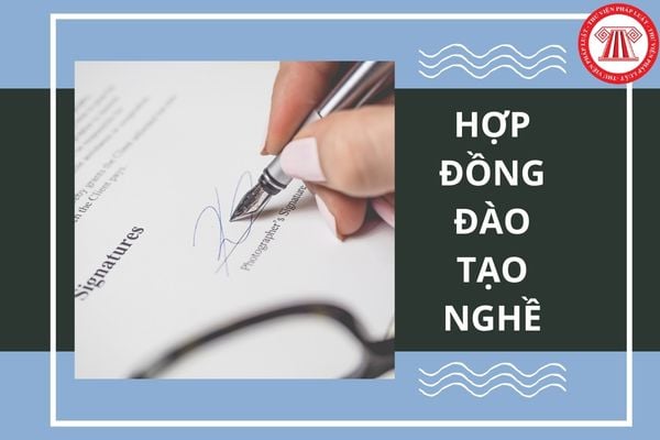 Nội dung của hợp đồng đào tạo nghề