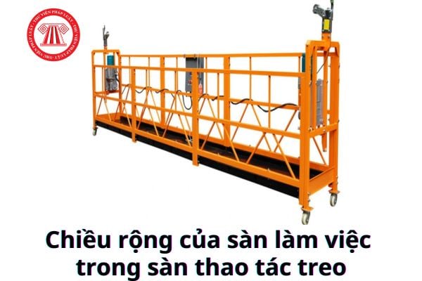 Chiều rộng của sàn làm việc