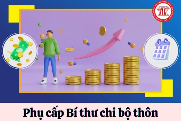 Phụ cấp Bí thư chi bộ thôn