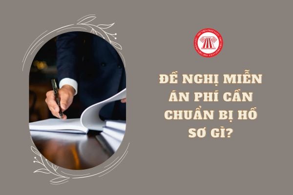 Người lao động đề nghị miễn án phí cần chuẩn bị những hồ sơ gì?