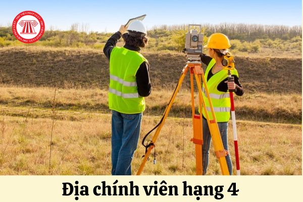 Địa chính viên hạng 4 có hệ số lương bao nhiêu?